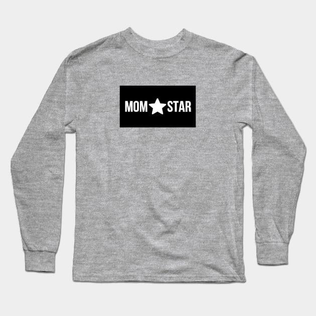 MOM★STAR Long Sleeve T-Shirt by Mishi